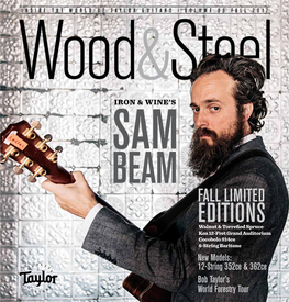 Wood & Steel Taylor Guitars / Volume 89 Fall 2017