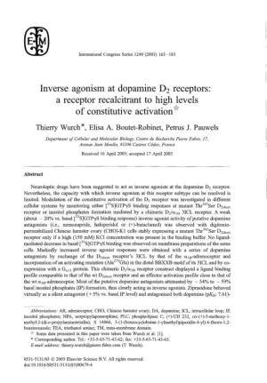 Inverse Agonism at Dopamine D2 Receptors: a Receptor Recalcitrant to High Levels of Constitutive Activation* Thierry Wurch*, Elisa A