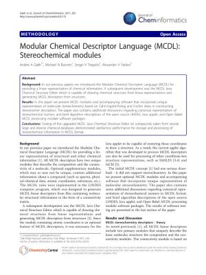Modular Chemical Descriptor Language (MCDL): Stereochemical Modules Andrei a Gakh1*, Michael N Burnett1, Sergei V Trepalin2, Alexander V Yarkov2