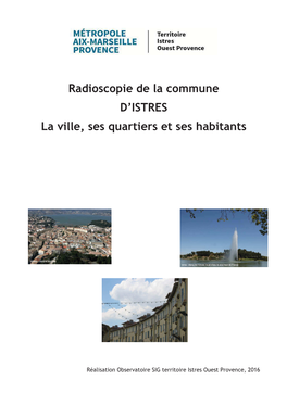 Radioscopie De La Commune D'istres La Ville, Ses Quartiers Et