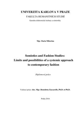 UNIVERZITA KARLOVA V PRAZE Semiotics and Fashion Studies
