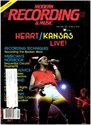 HEART /KANSAS LIVE1 RECORDING TECHNIQUES: Recording the Spoken Word MUSICIAN's NOTEBOOK: P Sequential Circuits'l Prophet-T8 ADVICE: Bies Ectors ND