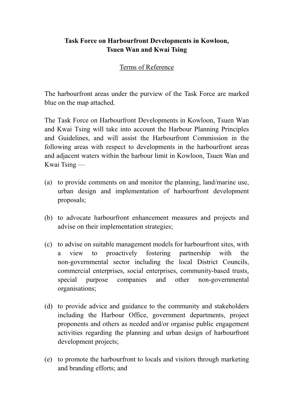 Task Force on Harbourfront Developments in Kowloon, Tsuen Wan and Kwai Tsing