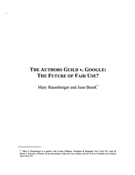 THE AUTHORS GUILD V. GOOGLE: the FUTURE of FAIR USE? Mary