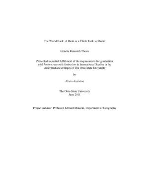 The World Bank: a Bank Or a Think Tank, Or Both? Honors Research Thesis Presented in Partial Fulfillment of the Requirements