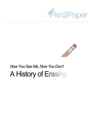 Now You See Me… a History of Erasing