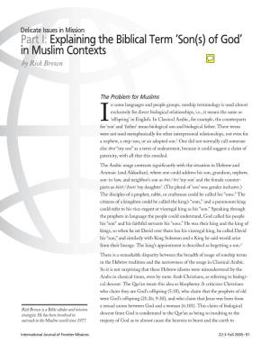 Part I: Explaining the Biblical Term 'Son(S) of God' in Muslim Contexts
