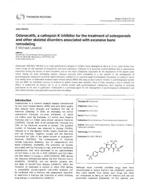 Odanacatib, a Cathepsin K Inhibitor for the Treatment of Osteoporosis and Other Skeletal Disorders Associated with Excessive Bone Remodeling E Michael Lewiecki