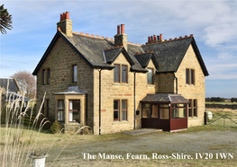The Manse, Fearn, Ross-Shire, IV20 1WN D.Gordon123@Btinternet.Comiv20 1WN Property