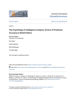 The Psychology of Intelligence Analysis: Drivers of Prediction Accuracy in World Politics