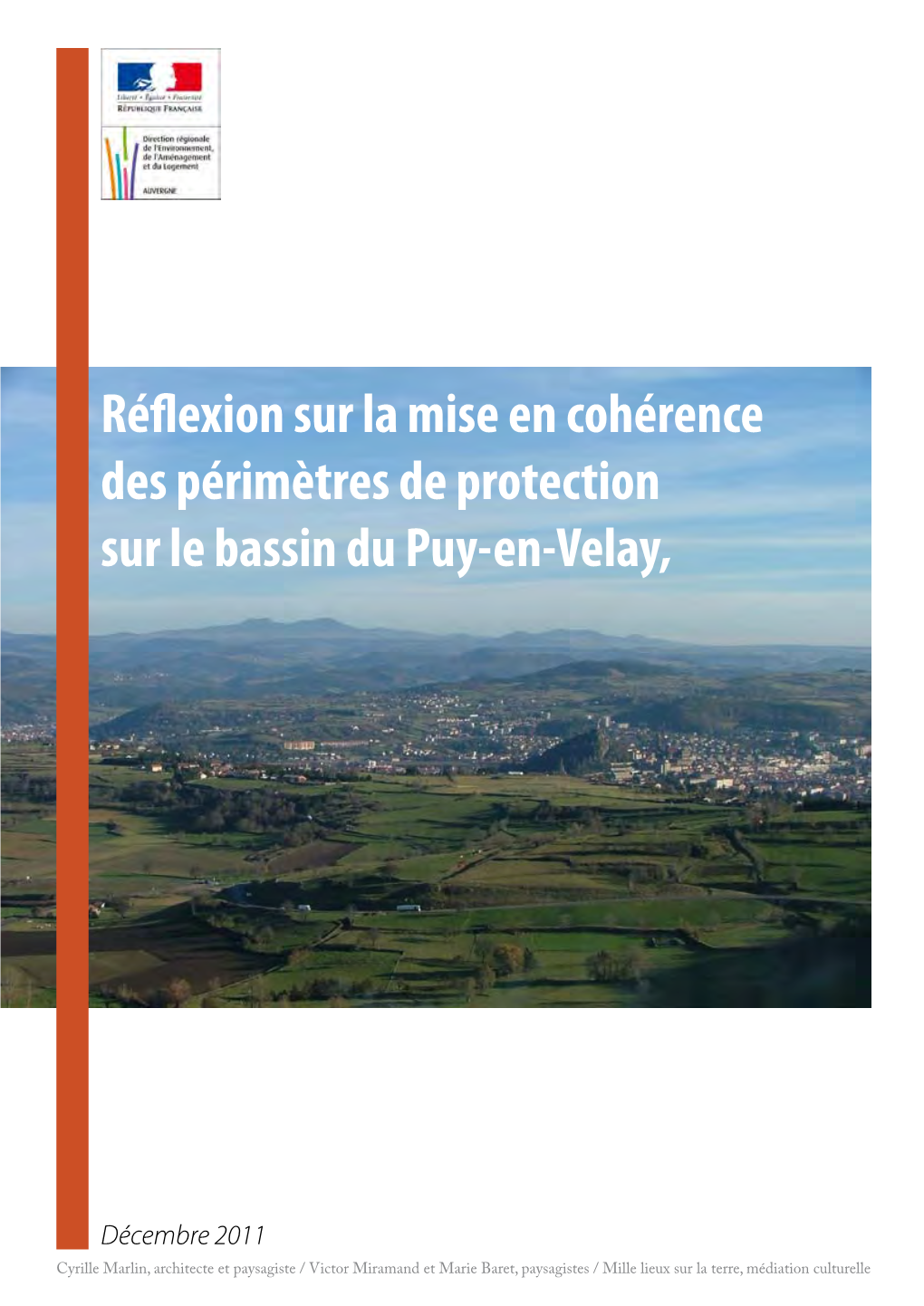 Réflexion Sur La Mise En Cohérence Des Périmètres De Protection Sur Le Bassin Du Puy-En-Velay