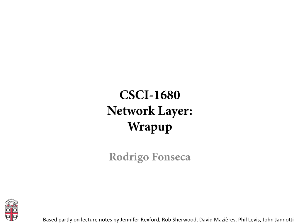 CSCI-1680 Network Layer: Wrapup