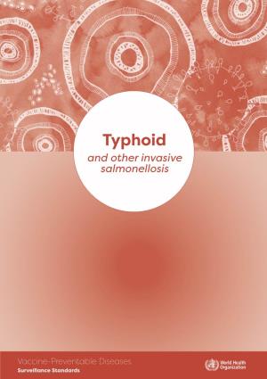 Typhoid and Other Invasive Salmonellosis