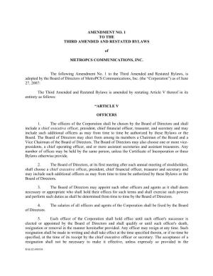 AMENDMENT NO. 1 to the THIRD AMENDED and RESTATED BYLAWS of METROPCS COMMUNICATIONS, INC. the Following Amendment No. 1 To
