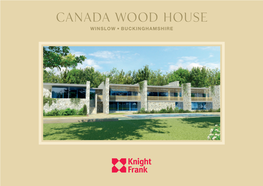 Canada Wood House WINSLOW, BUCKINGHAMSHIRE