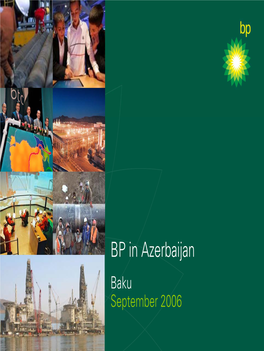 BP in Azerbaijan Baku September 2006 Cautionary Statement