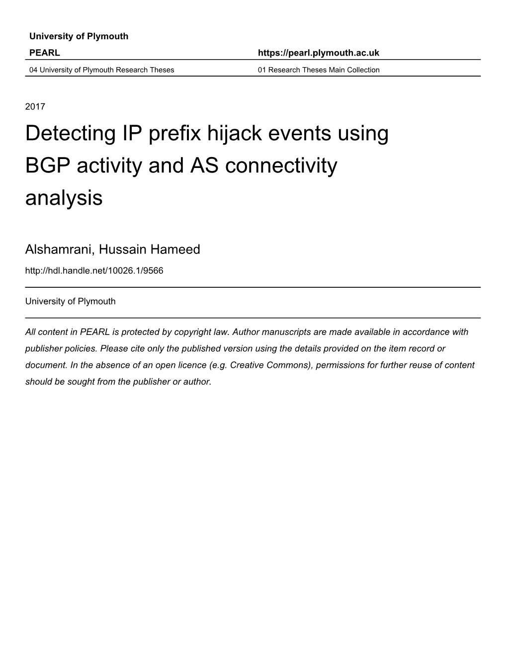 Detecting IP Prefix Hijack Events Using BGP Activity and AS Connectivity Analysis