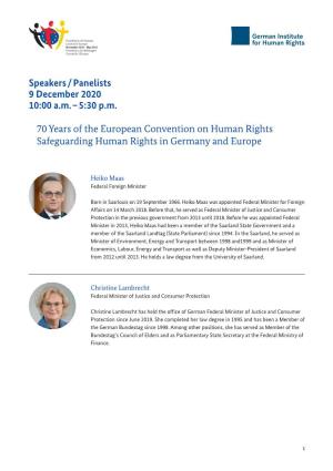 Speakers / Panelists 9 December 2020 10:00 A.M. – 5:30 P.M. 70 Years of the European Convention on Human Rights Safeguarding H