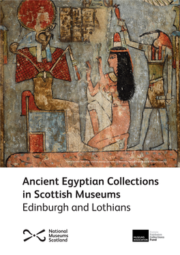 Edinburgh and Lothians Scottish Ancient Egyptian Collections Review Museum of Childhood, Museums & Galleries Edinburgh, City of Edinburgh Council