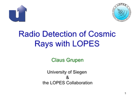 Radio Detection of Cosmic Rays with LOPES
