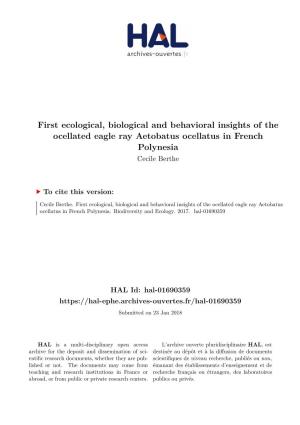 First Ecological, Biological and Behavioral Insights of the Ocellated Eagle Ray Aetobatus Ocellatus in French Polynesia Cecile Berthe