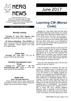 NERG News a Number of People Will Tell You That Using CW Decoding Software Is Just As Good As Actually Learning the Code