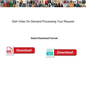 Dish Video on Demand Processing Your Request