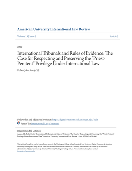 International Tribunals and Rules of Evidence: the Case for Respecting and Preserving the "Priest-Penitent" Privilege Under International Law