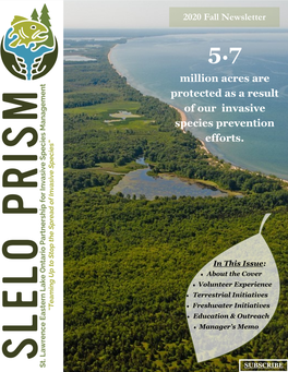 2020 Fall Newsletter 5.7 Million Acres Are Protected As a Result of Our Invasive Species Prevention Efforts