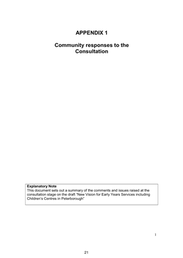 APPENDIX 1 Community Responses to the Consultation