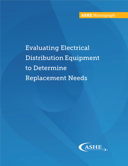 Evaluating Electrical Distribution Equipment to Determine Replacement Needs