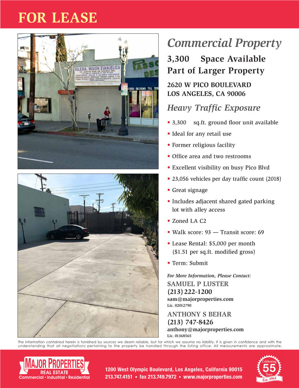 FOR LEASE Commercial Property 3,300± Space Available Part of Larger Property 2620 W PICO BOULEVARD LOS ANGELES, CA 90006 Heavy Traffic Exposure