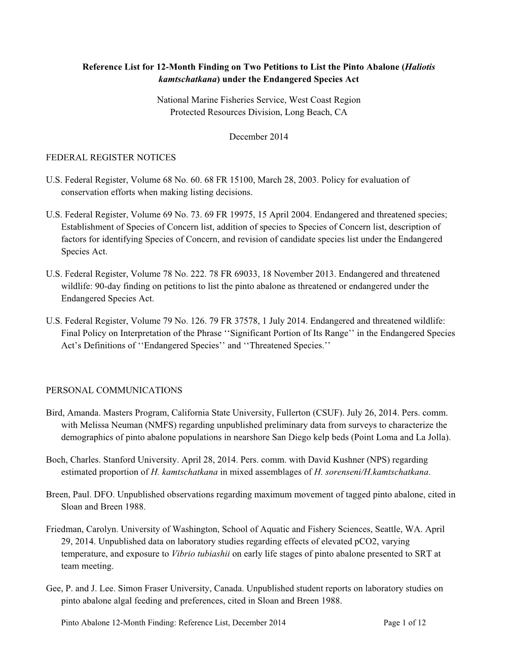 Reference List for 12-Month Finding on Two Petitions to List the Pinto Abalone (Haliotis Kamtschatkana) Under the Endangered Species Act