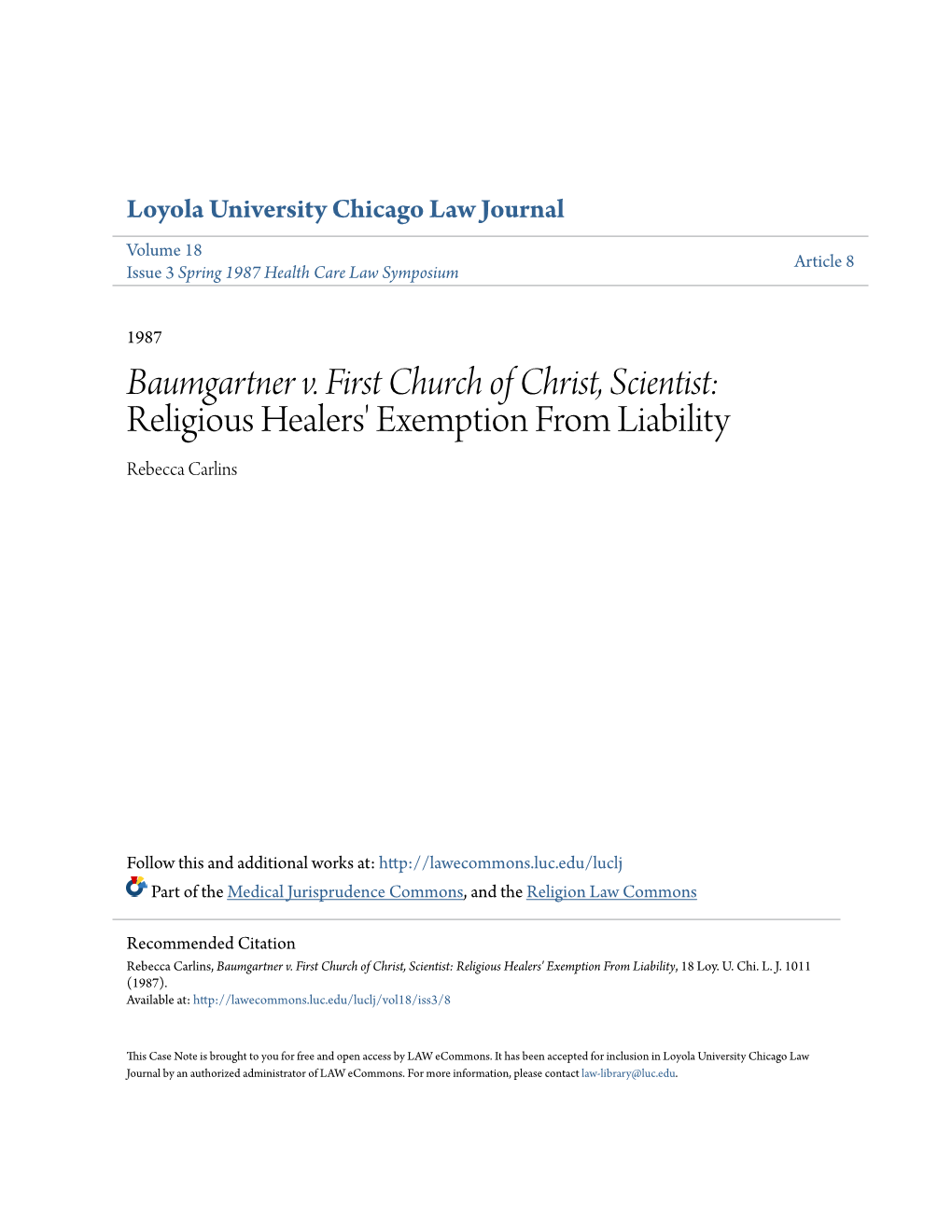 Baumgartner V. First Church of Christ, Scientist: Religious Healers' Exemption from Liability Rebecca Carlins