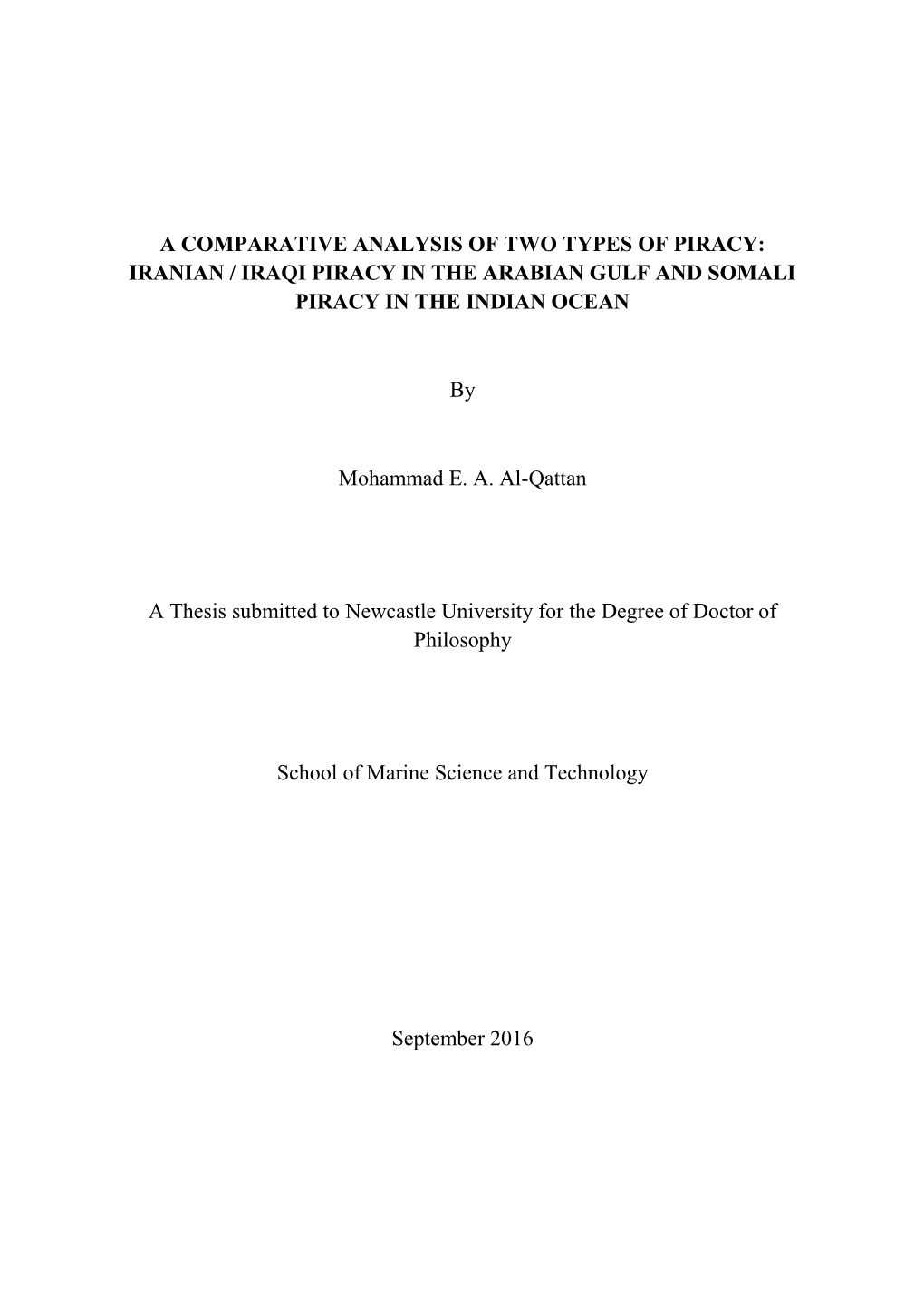 A Comparative Analysis of Two Types of Piracy: Iranian / Iraqi Piracy in the Arabian Gulf and Somali Piracy in the Indian Ocean