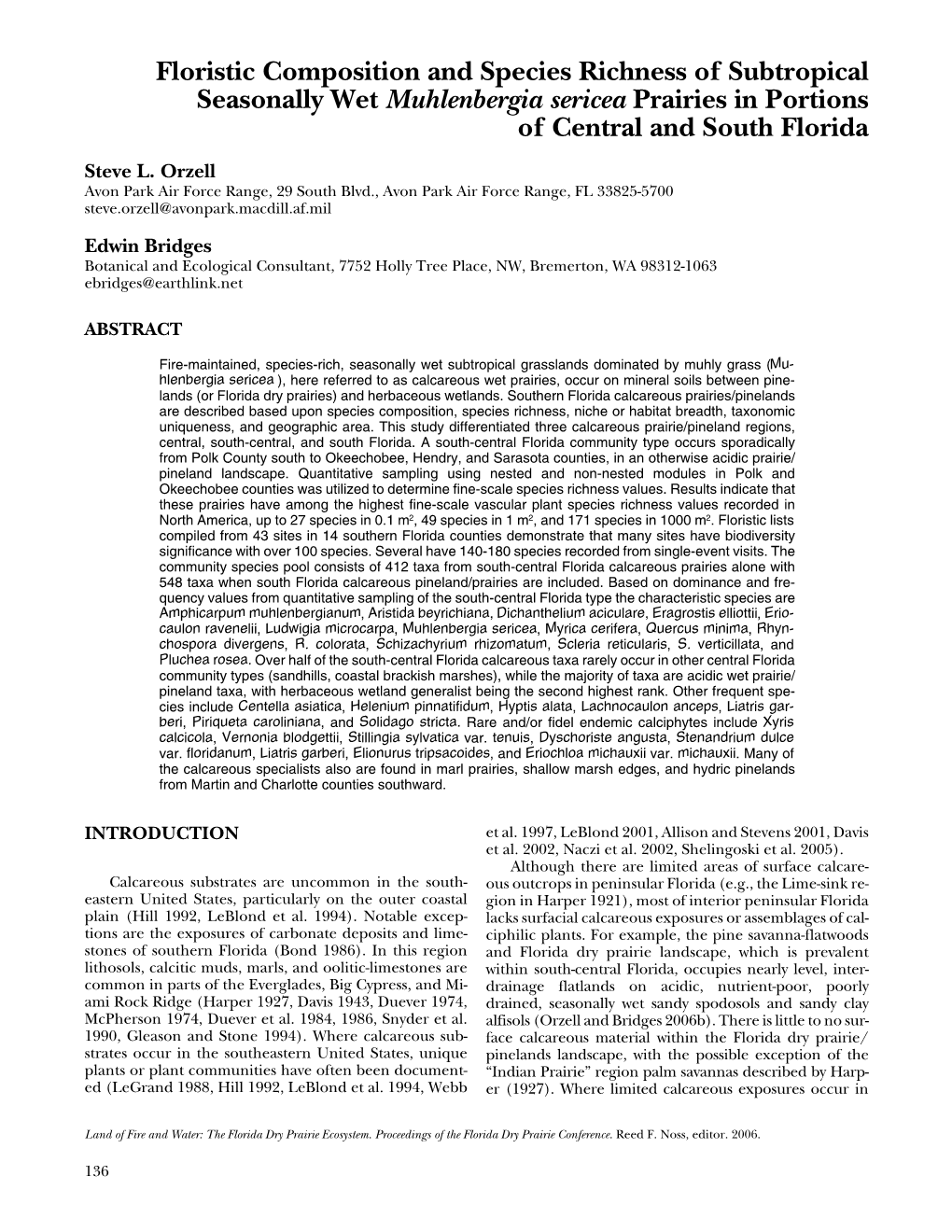 Floristic Composition and Species Richness of Subtropical Seasonally Wet Muhlenbergia Sericea Prairies in Portions of Central and South Florida Steve L