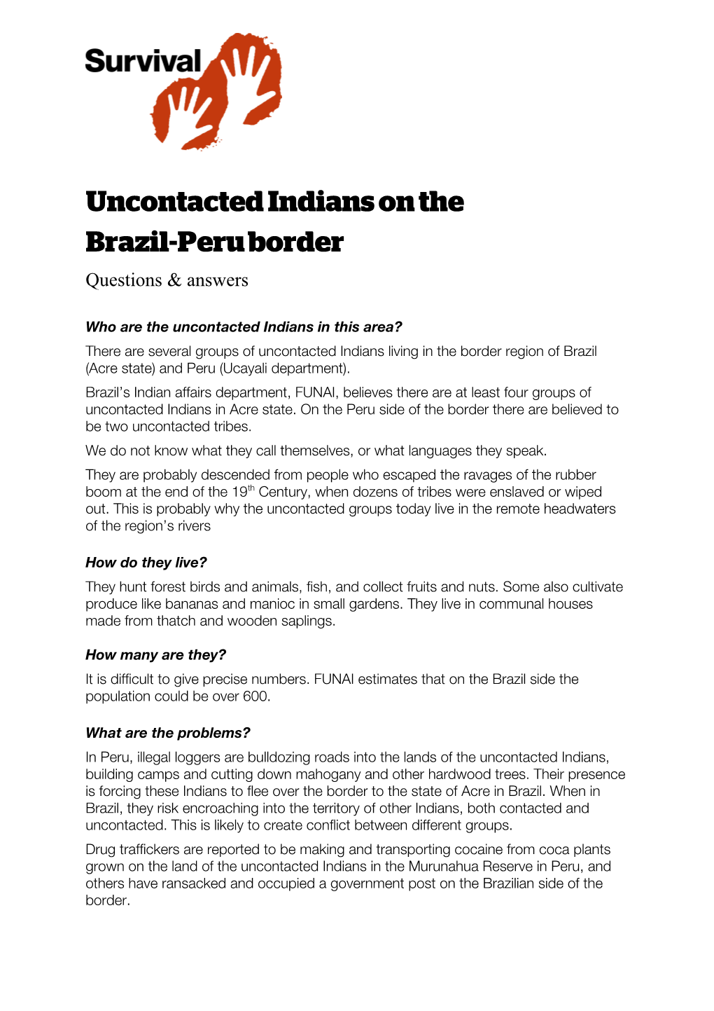 Uncontacted Indians on the Brazil-Peru Border Questions & Answers