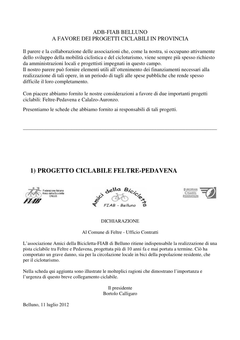 1) Progetto Ciclabile Feltre-Pedavena