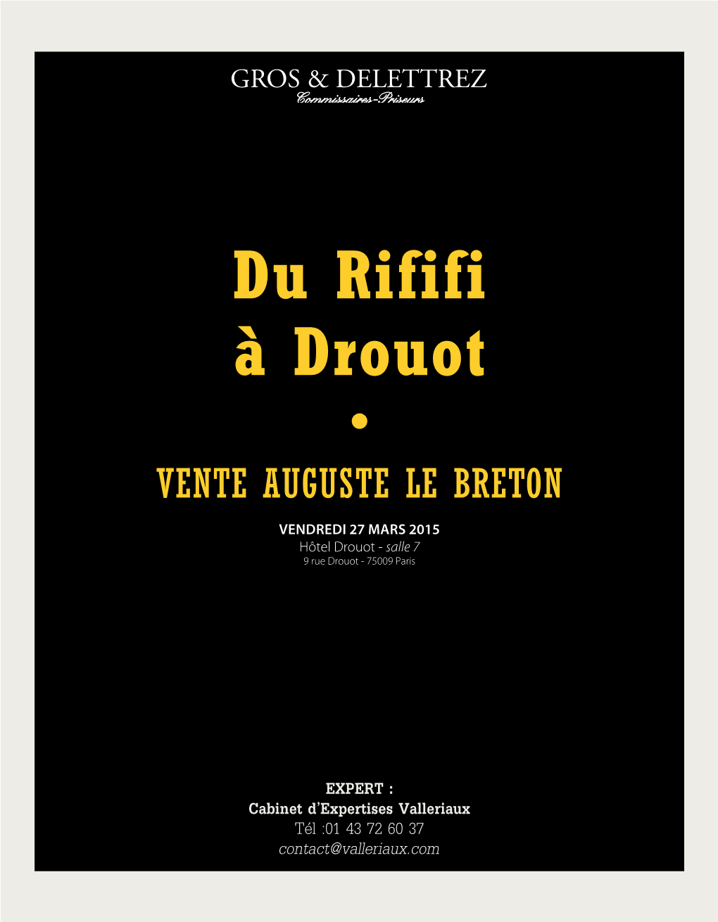 Du Rififi À Drouot • VENTE AUGUSTE LE BRETON