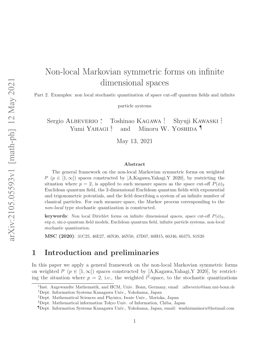 Non-Local Markovian Symmetric Forms on Infinite Dimensional Spaces