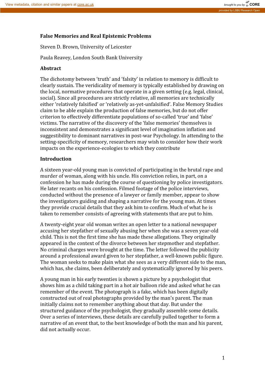 1 False Memories and Real Epistemic Problems Steven D. Brown, University of Leicester Paula Reavey, London South Bank Univers