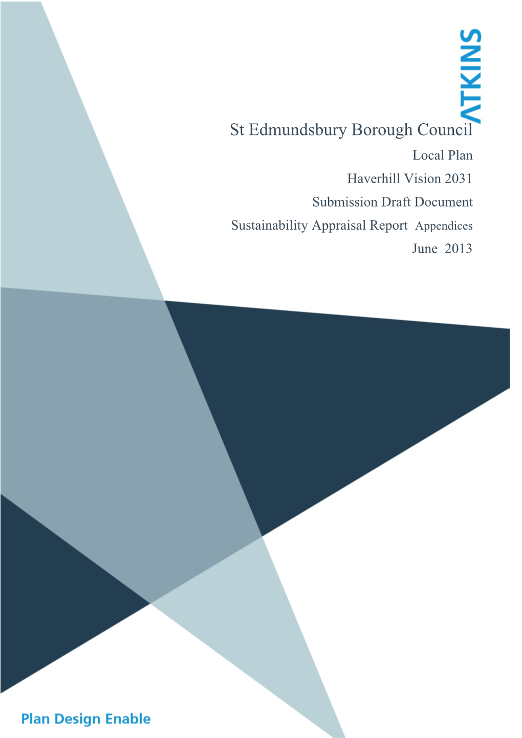 Haverhill Sustainability Appraisal Appendices