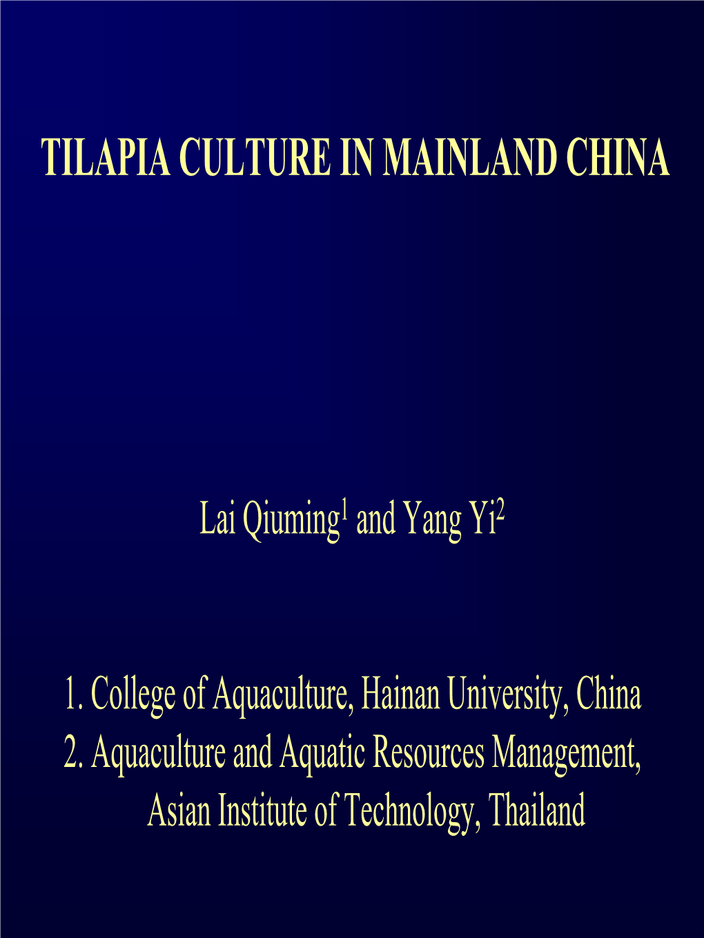 Tilapia Culture in Mainland China