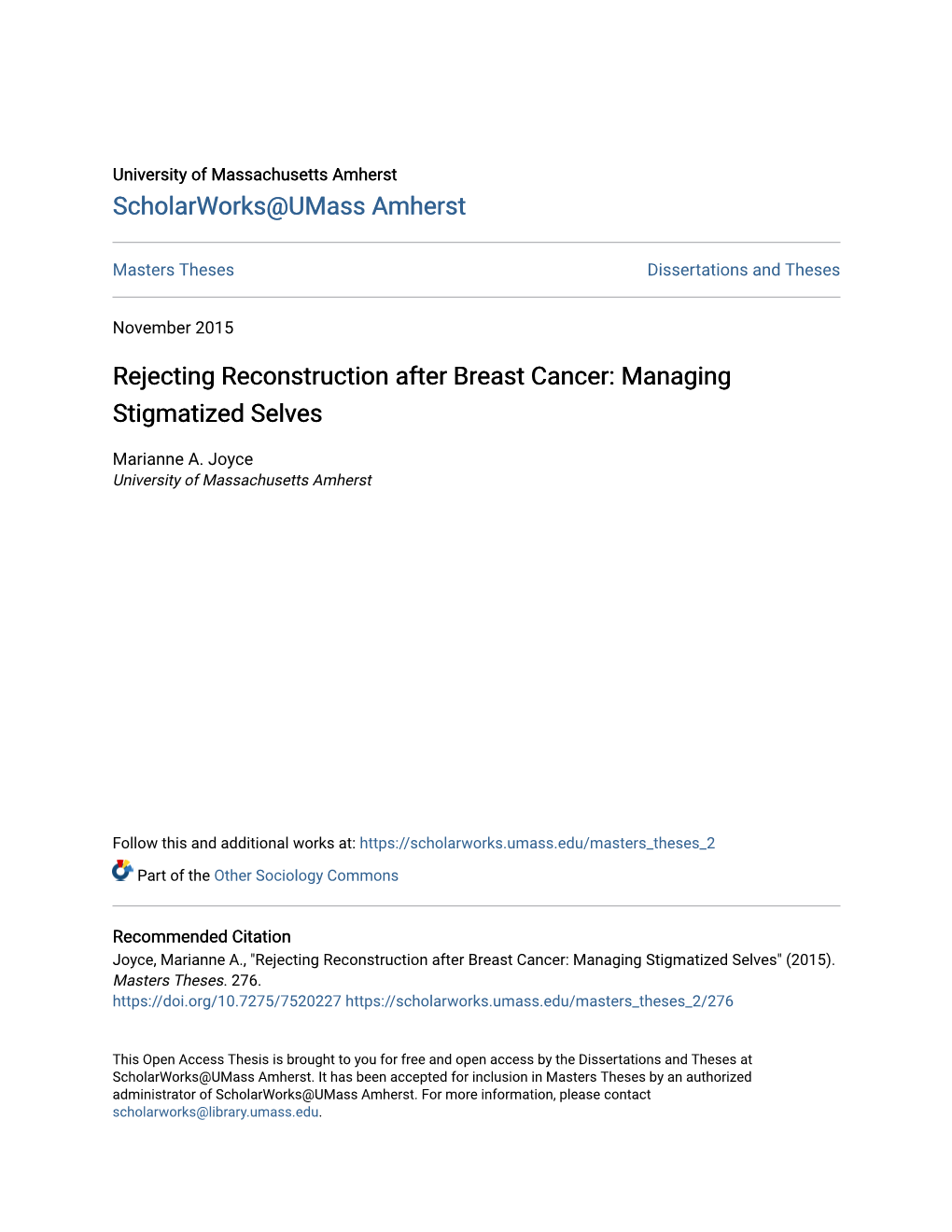 Rejecting Reconstruction After Breast Cancer: Managing Stigmatized Selves