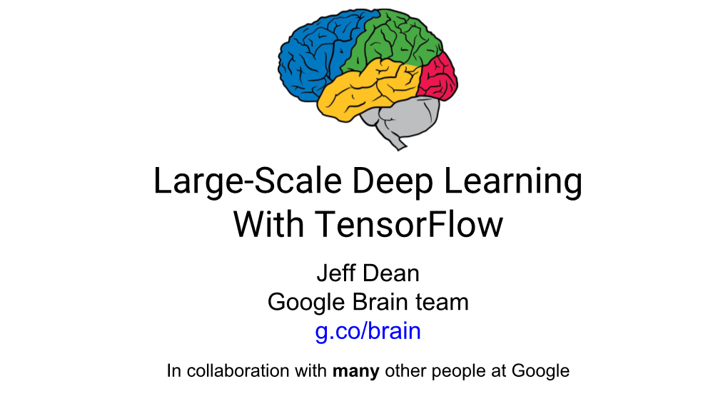 Large-Scale Deep Learning with Tensorflow