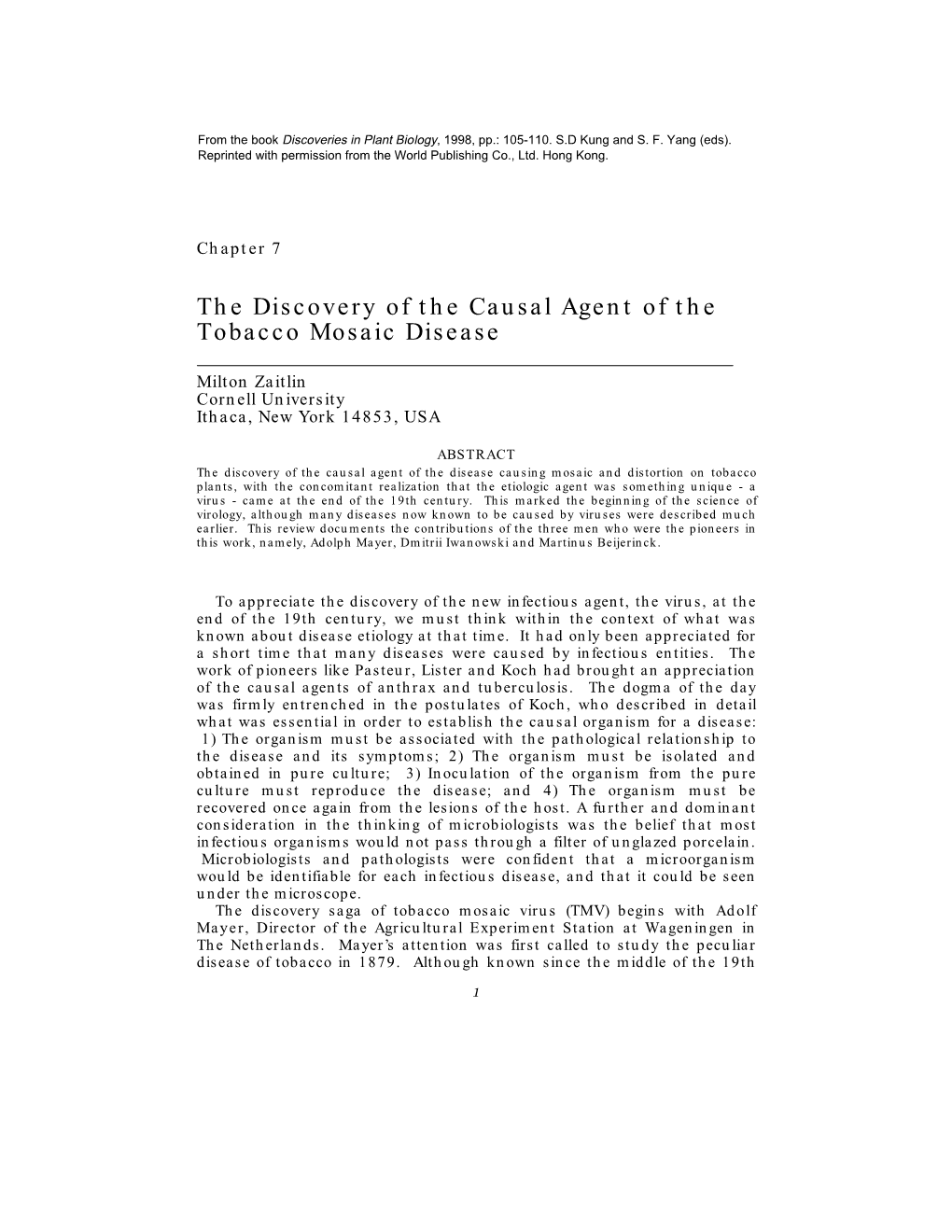 The Discovery of the Causal Agent of the Tobacco Mosaic Disease