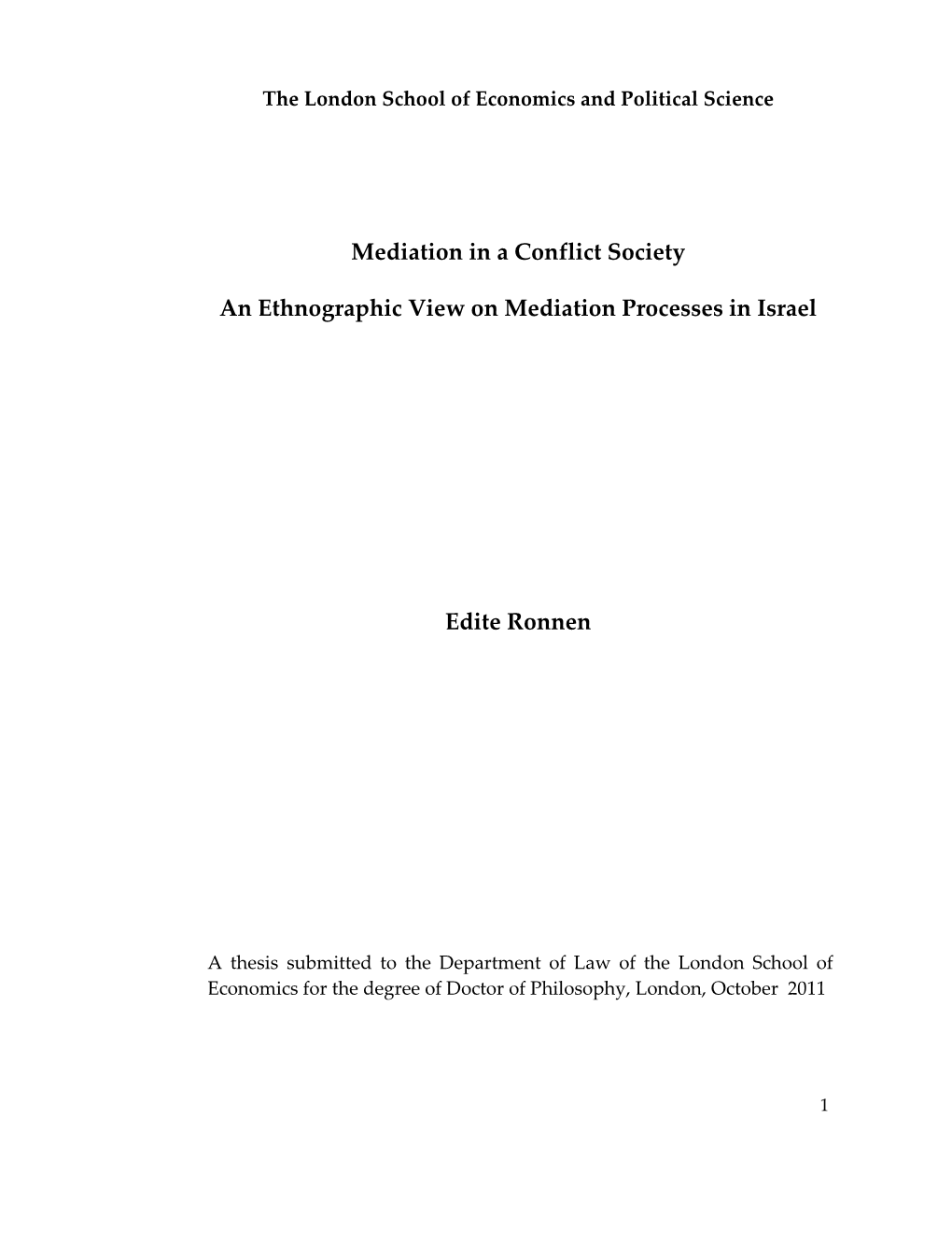 Mediation in a Conflict Society an Ethnographic View on Mediation