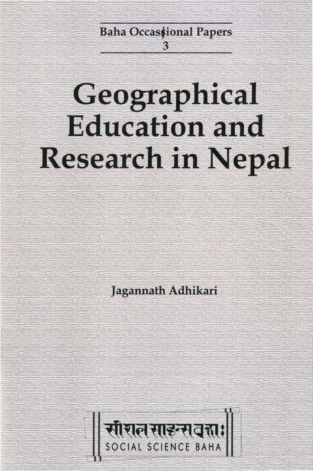 Geographical Education and Research in Nepal