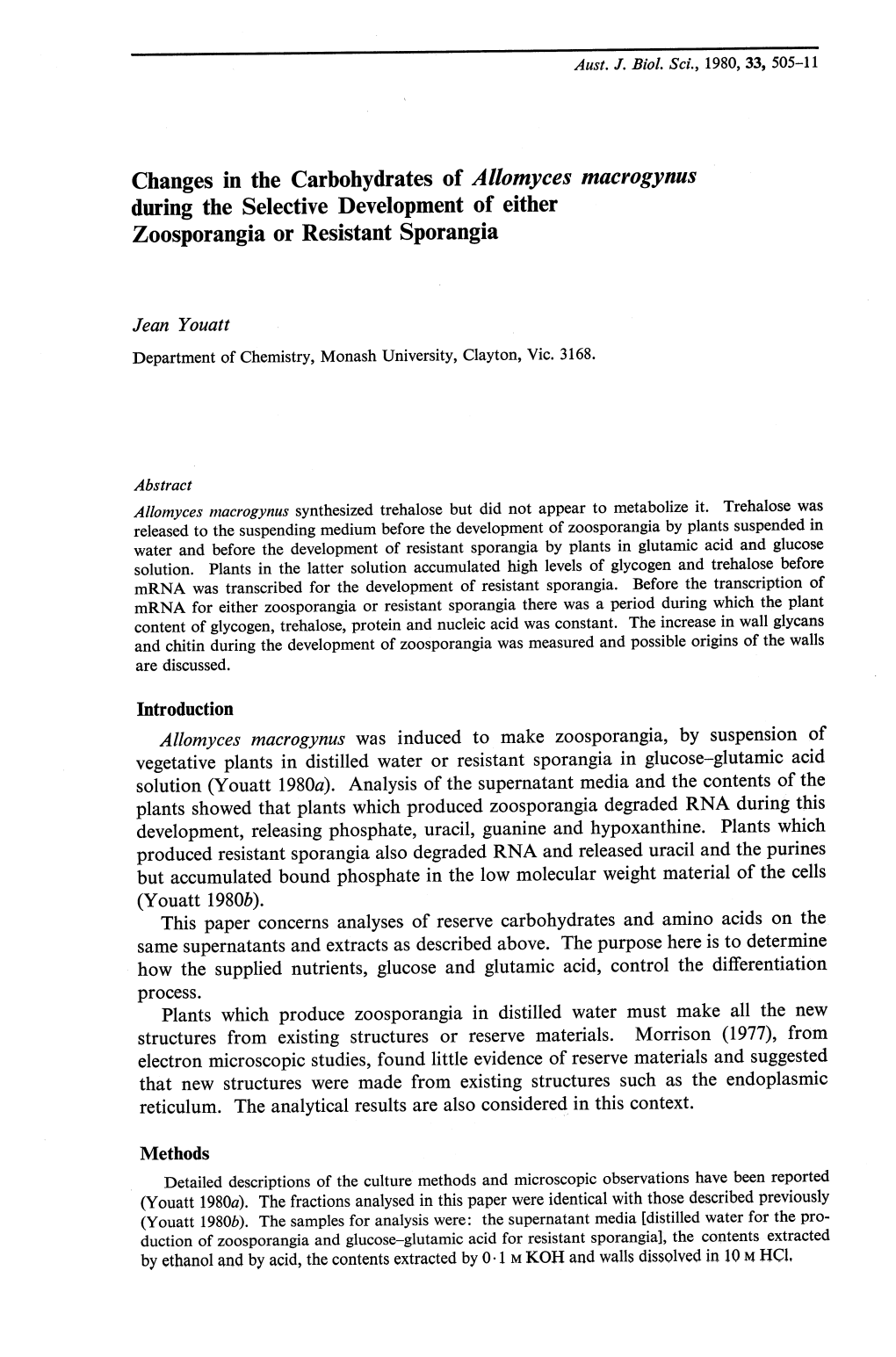 Changes in the Carbohydrates of Allomyces Macrogynus During the Selective Development of Either Zoosporangia Or Resistant Sporangia