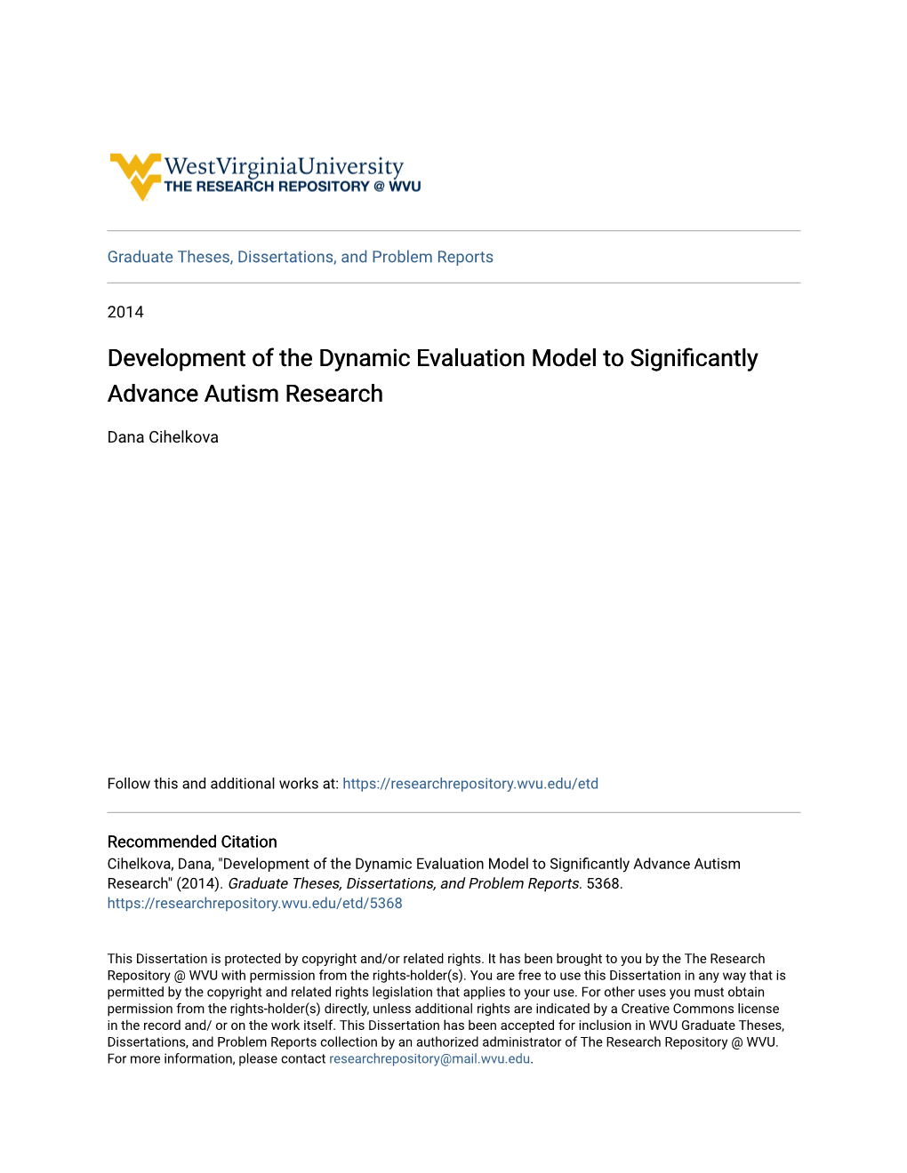 Development of the Dynamic Evaluation Model to Significantly Advance Autism Research